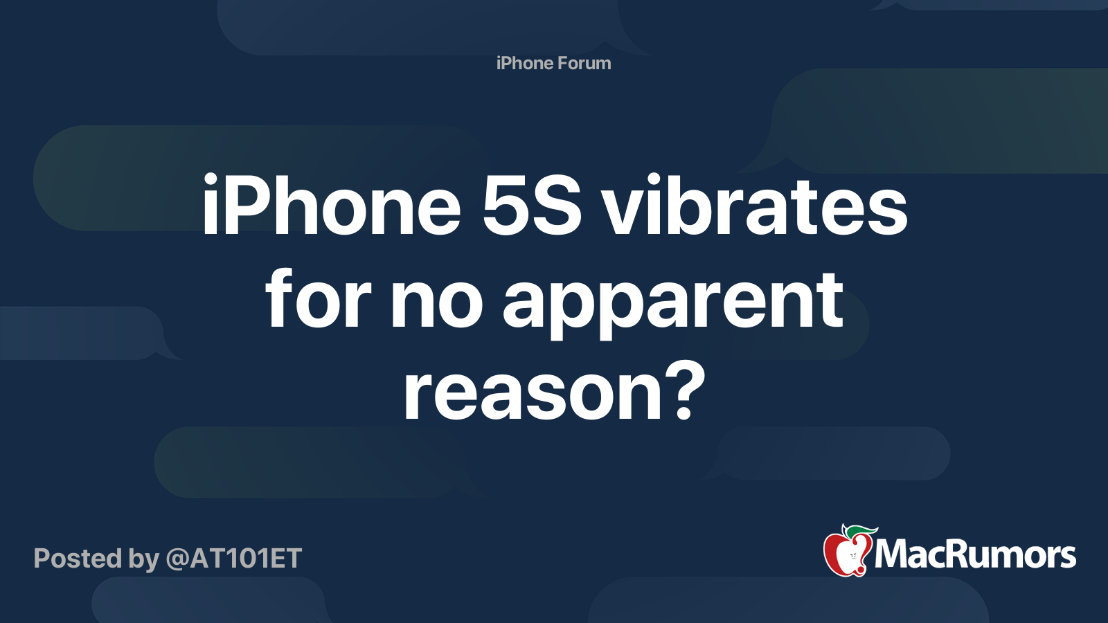 iPhone 5S vibrates for no apparent reason? MacRumors Forums