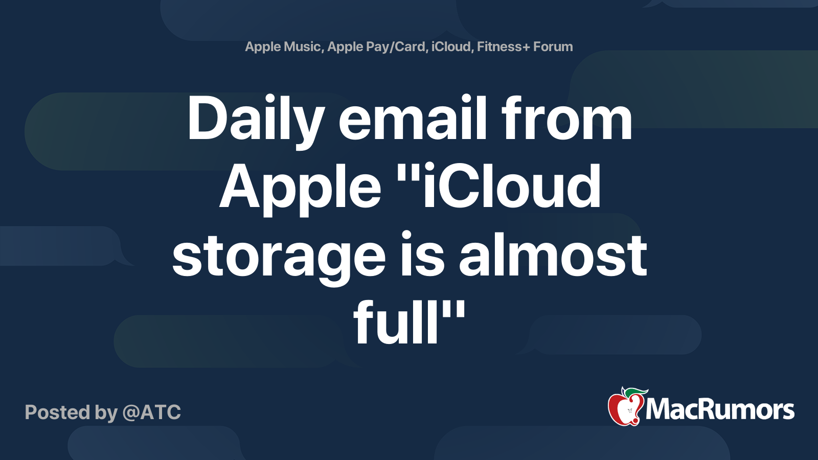 Daily email from Apple "iCloud storage is almost full" | MacRumors Forums