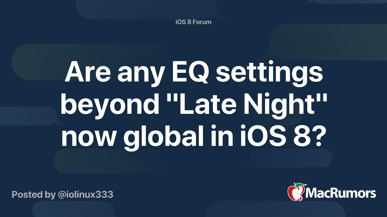 Are any EQ settings beyond "Late Night" now global in iOS 8