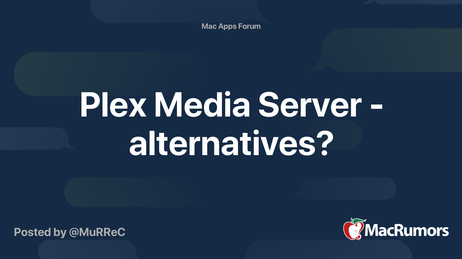 plex-media-server-alternatives-macrumors-forums