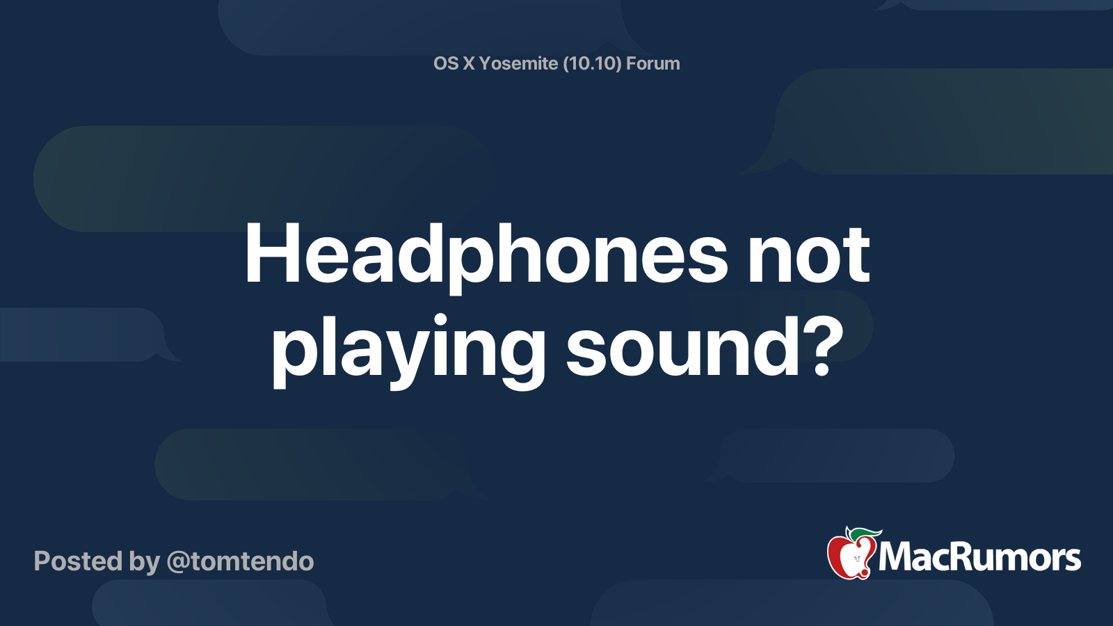 Headphones not playing sound? MacRumors Forums