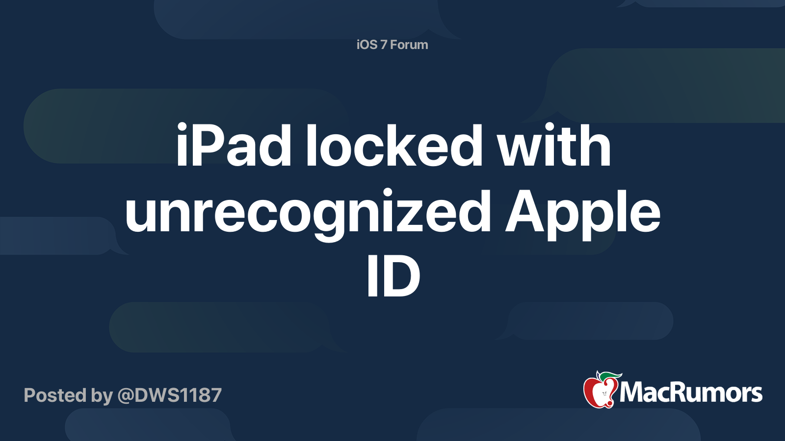Ipad Locked With Unrecognized Apple Id Macrumors Forums