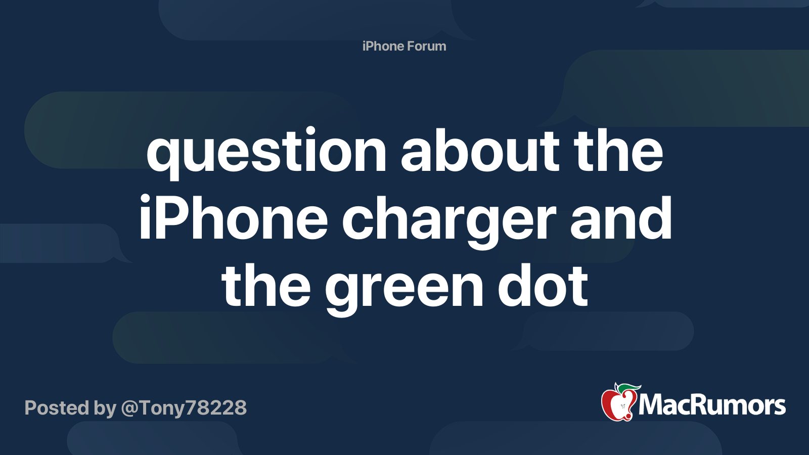 question about the iPhone charger and the green dot | MacRumors Forums