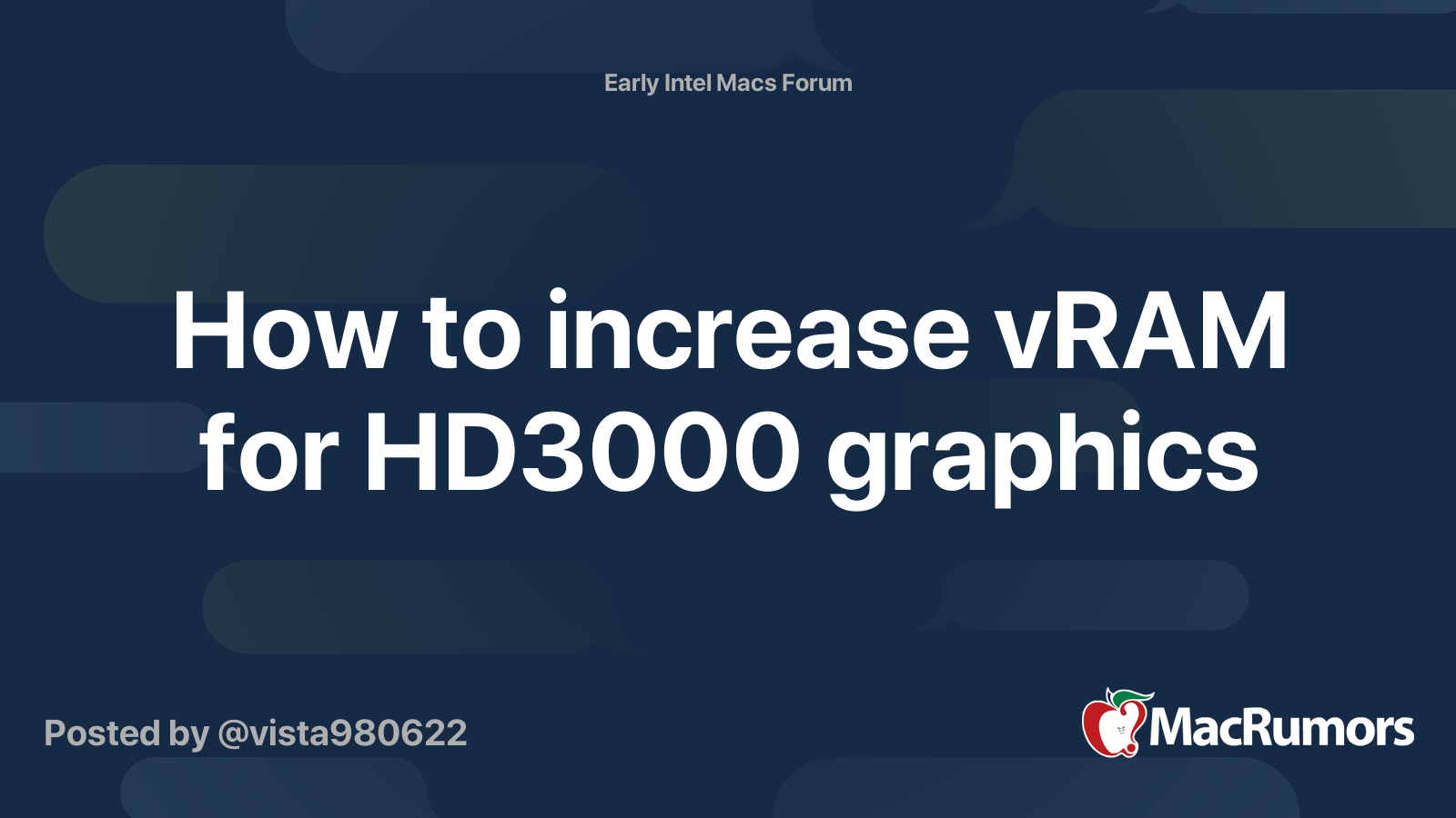 How to increase vRAM for HD3000 graphics | MacRumors Forums