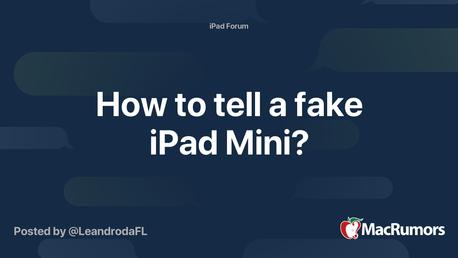 How to tell a fake iPad Mini? MacRumors Forums