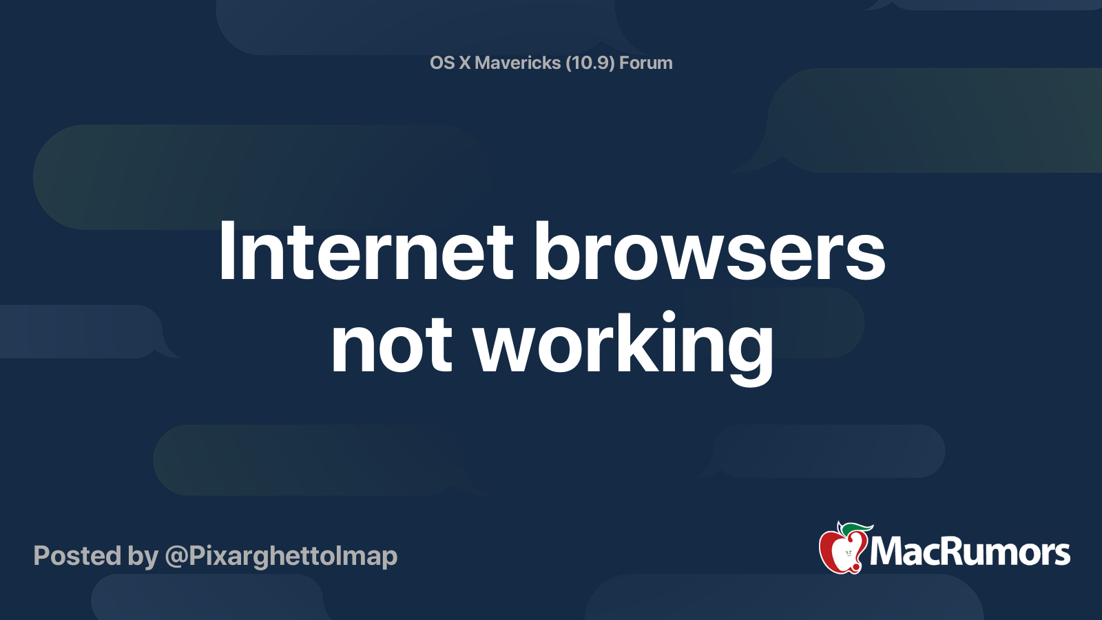 Internet browsers not working | MacRumors Forums