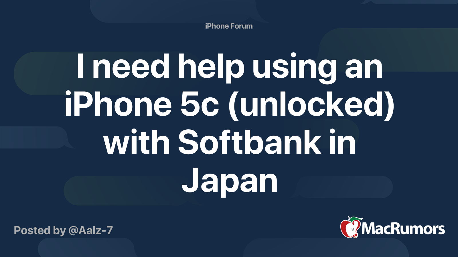 I need help using an iPhone 5c (unlocked) with Softbank in Japan