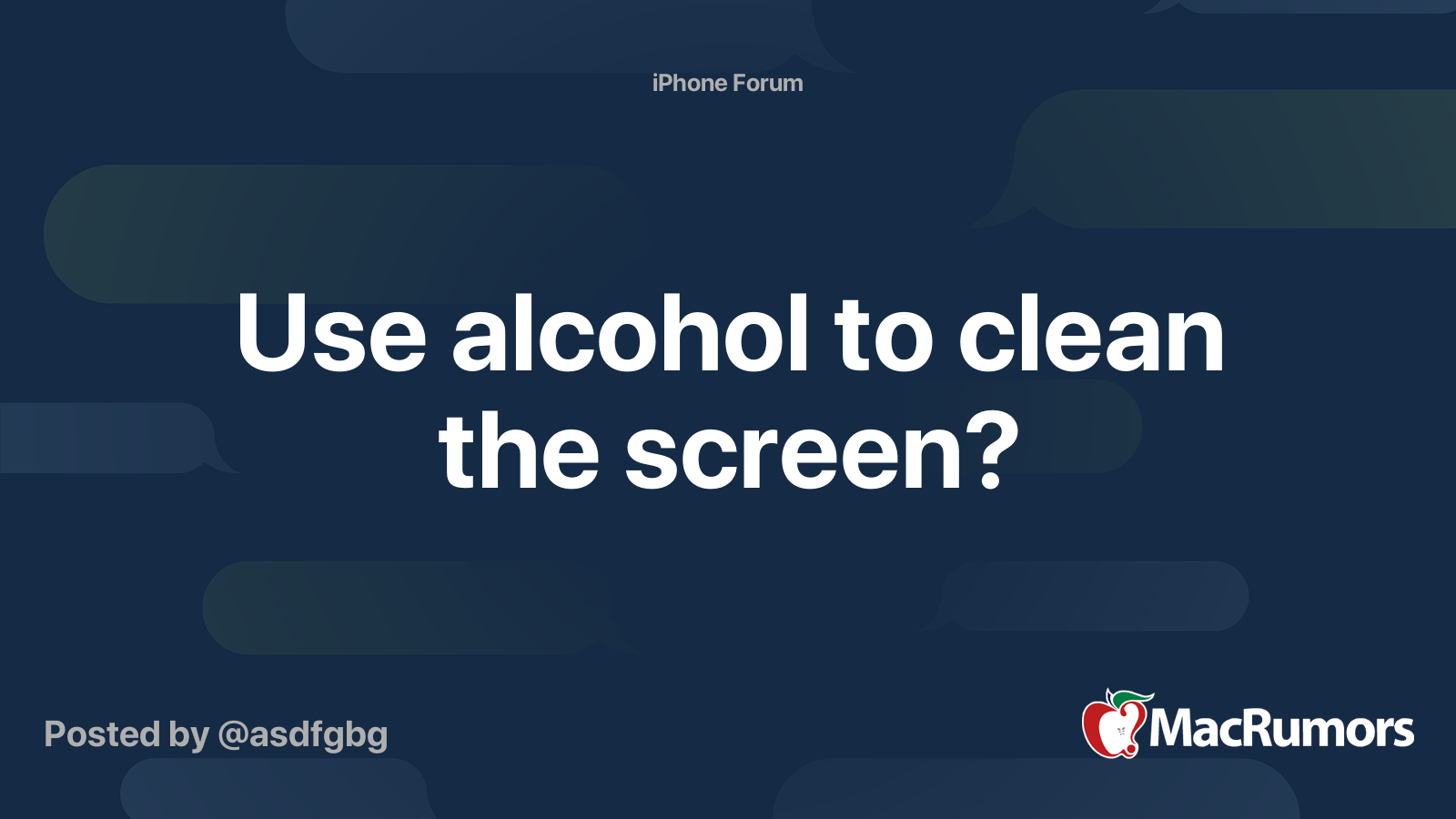 Use alcohol to clean the screen? MacRumors Forums