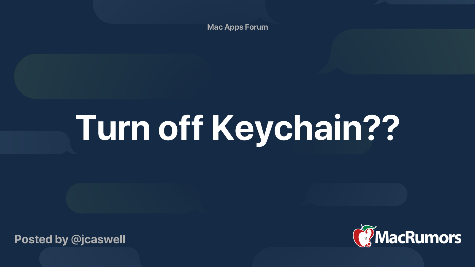 Turn off Keychain?? MacRumors Forums