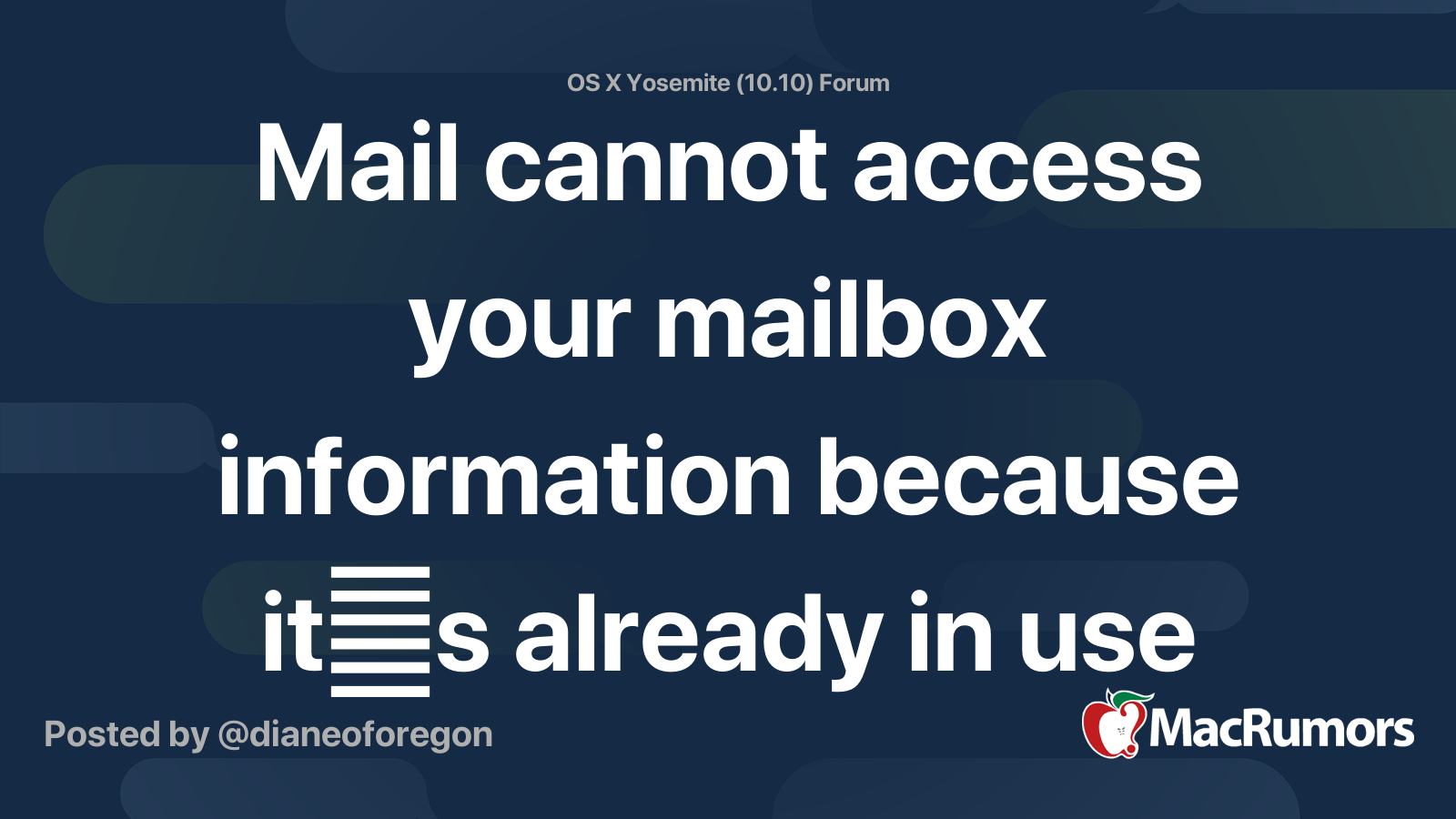 Mail cannot access your mailbox information because it s already in use