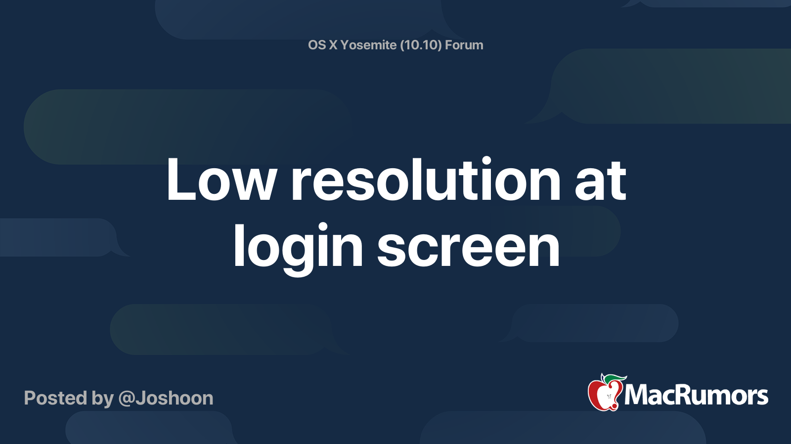 Low resolution at login screen | MacRumors Forums