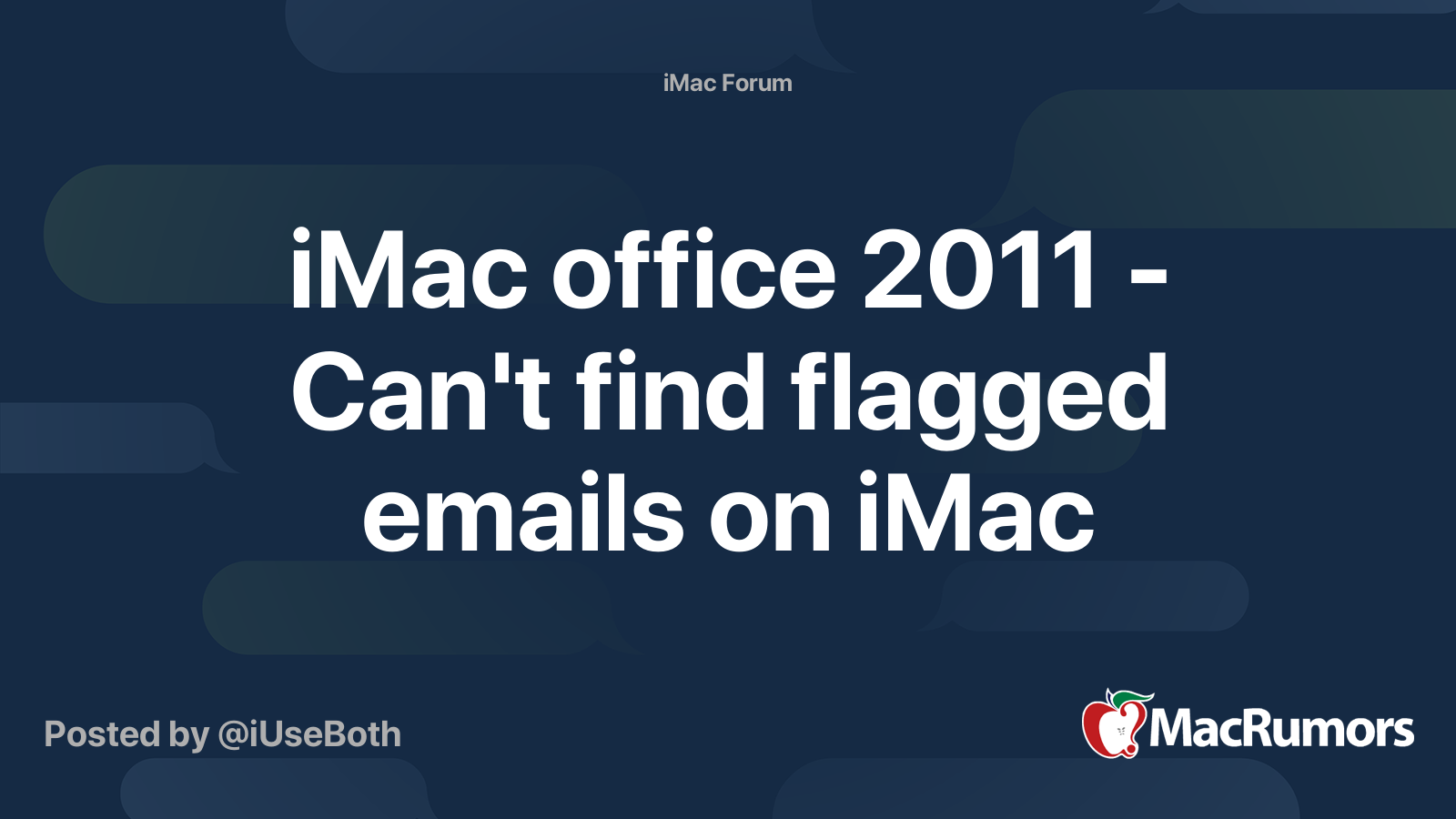 imac-office-2011-can-t-find-flagged-emails-on-imac-macrumors-forums