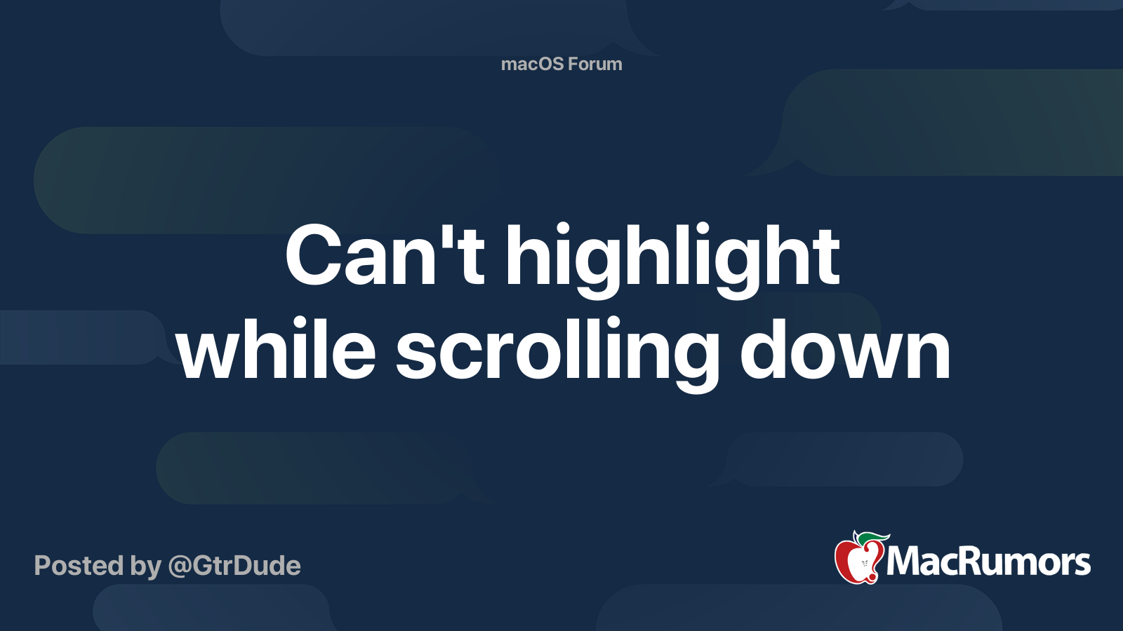 Can't highlight while scrolling down MacRumors Forums