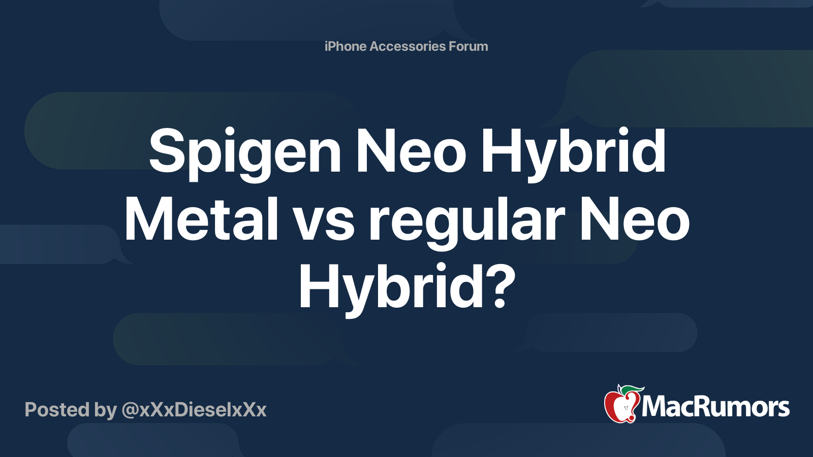 Spigen Neo Hybrid Metal vs regular Neo Hybrid? MacRumors Forums