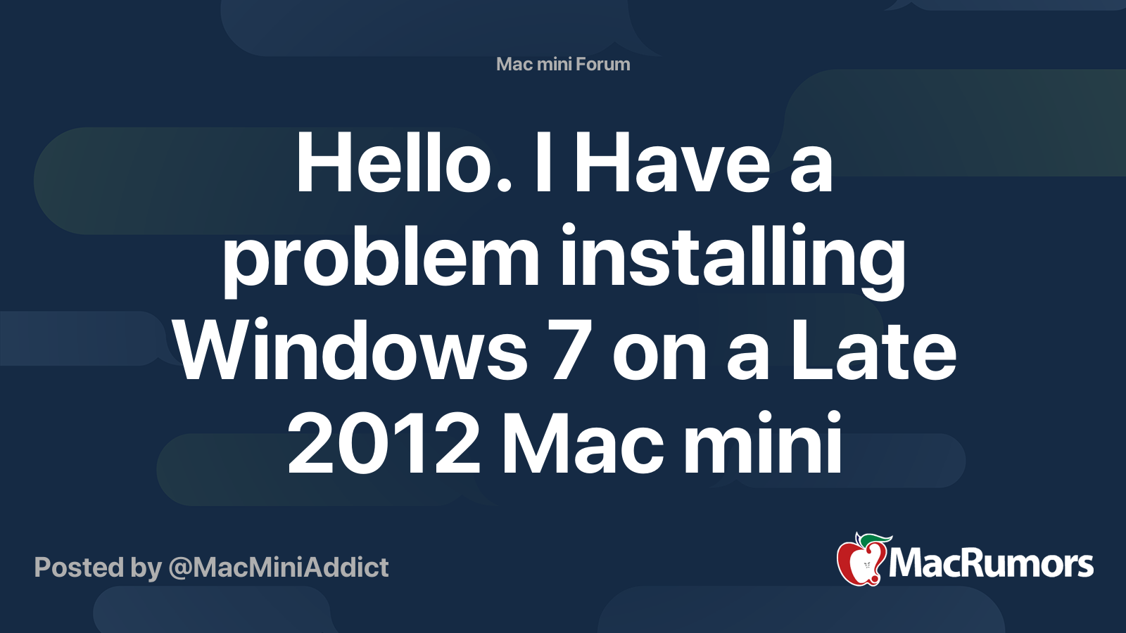 Hello I Have A Problem Installing Windows 7 On A Late 12 Mac Mini Macrumors Forums