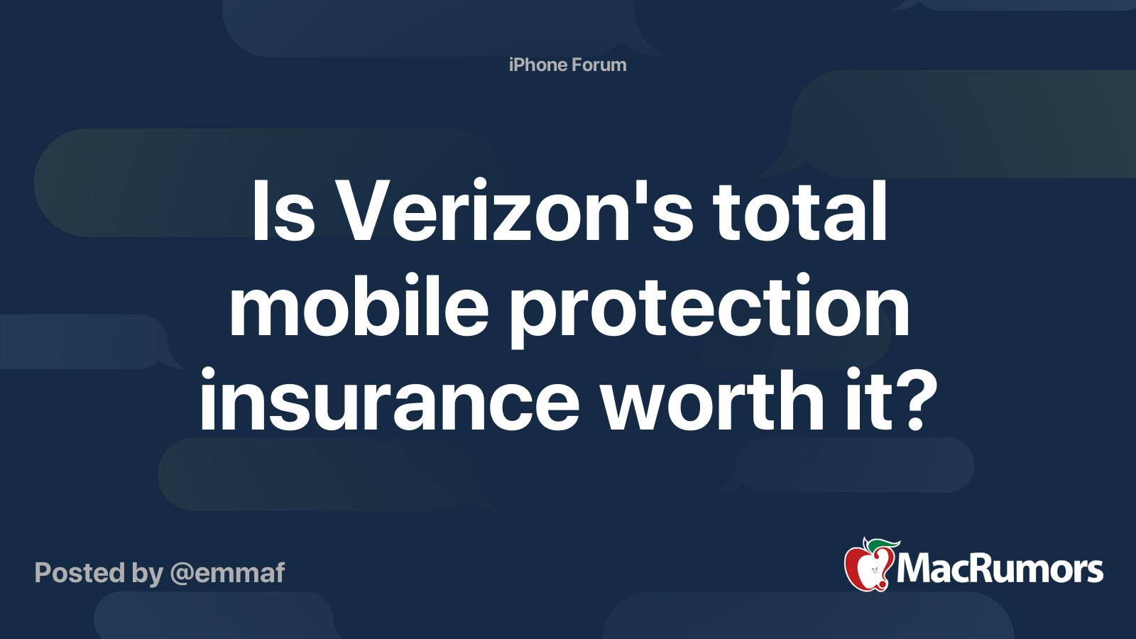 Is Verizon's total mobile protection insurance worth it? | MacRumors Forums