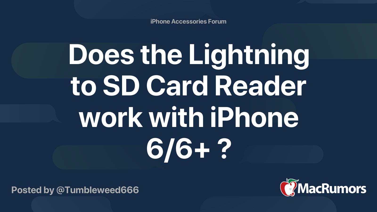 Does the Lightning to SD Card Reader work with iPhone 6/6