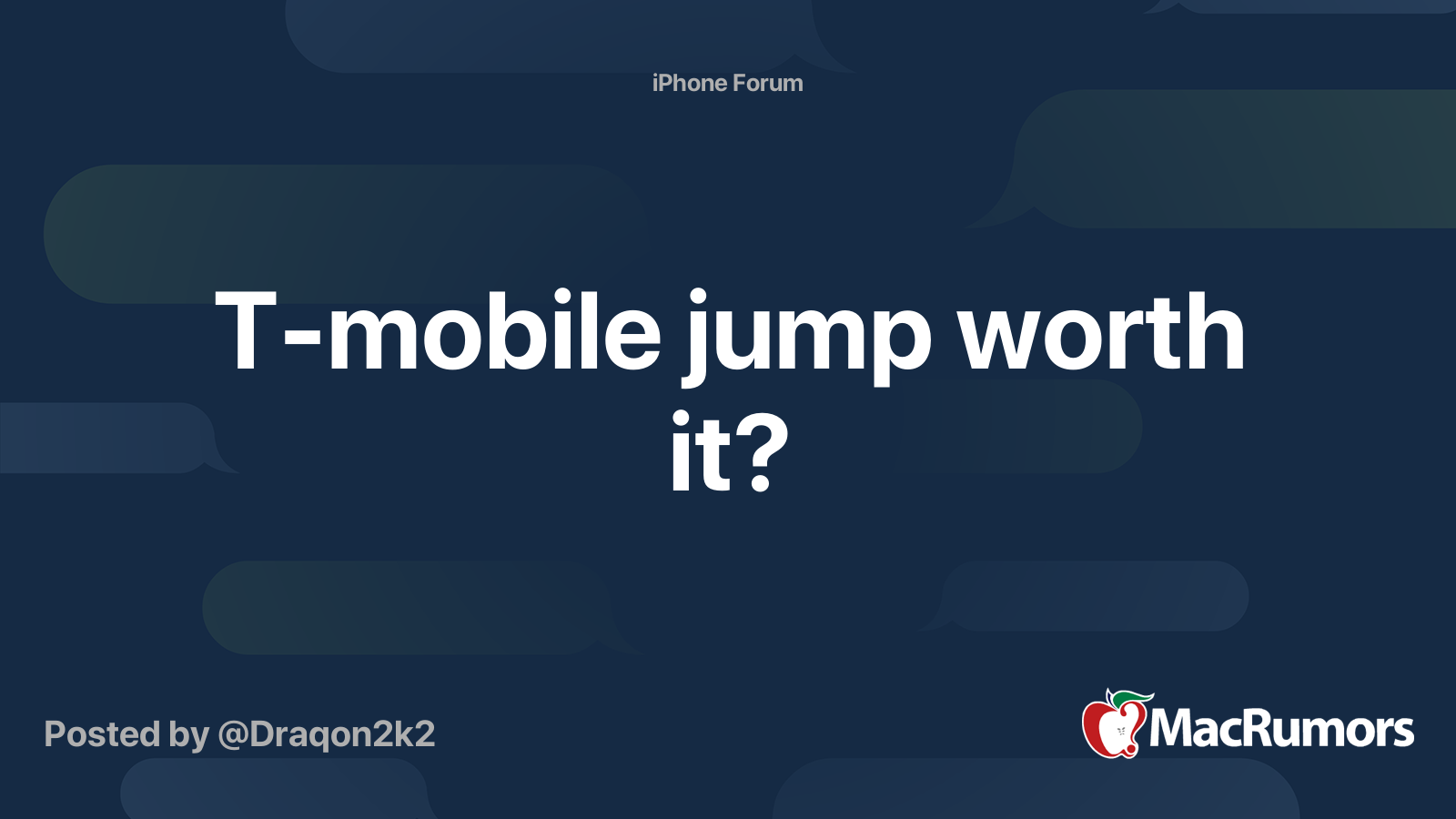 Tmobile jump worth it? MacRumors Forums