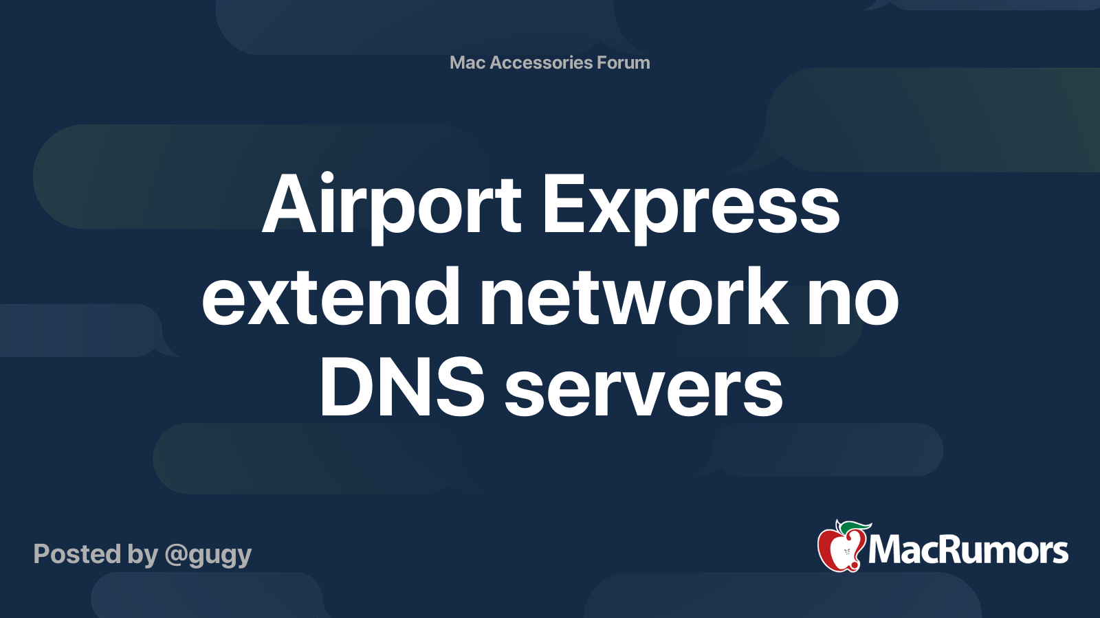 Airport Express extend network no DNS servers | MacRumors Forums