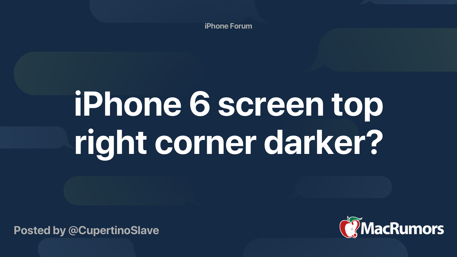 iPhone 6 screen top right corner darker? | MacRumors Forums