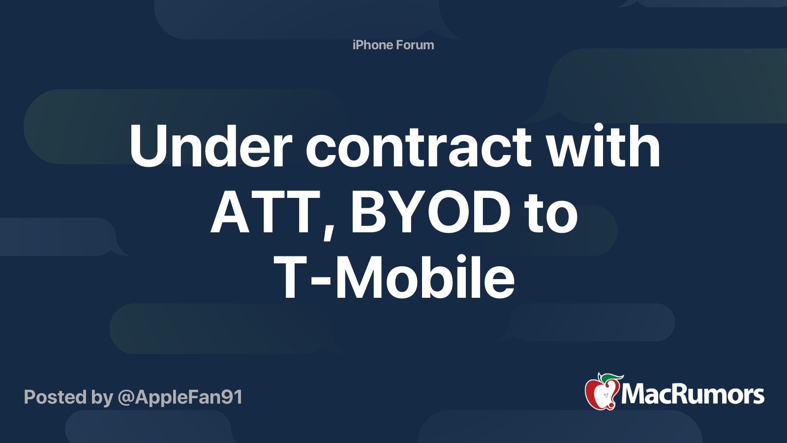 Under contract with ATT, BYOD to TMobile MacRumors Forums