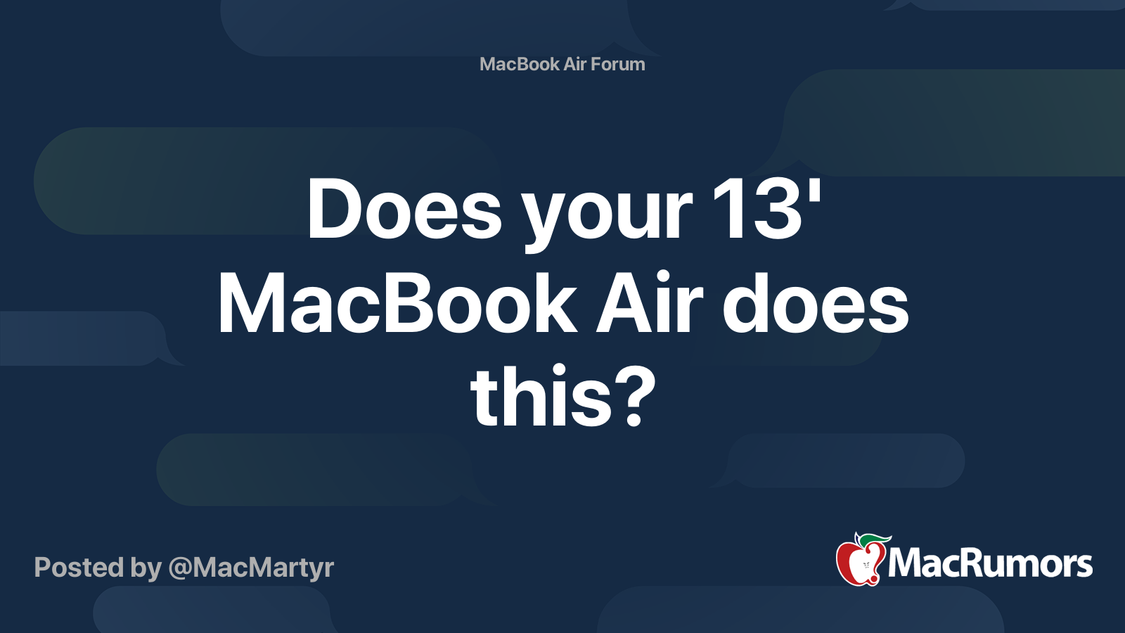 Does your 13' MacBook Air does this? | MacRumors Forums