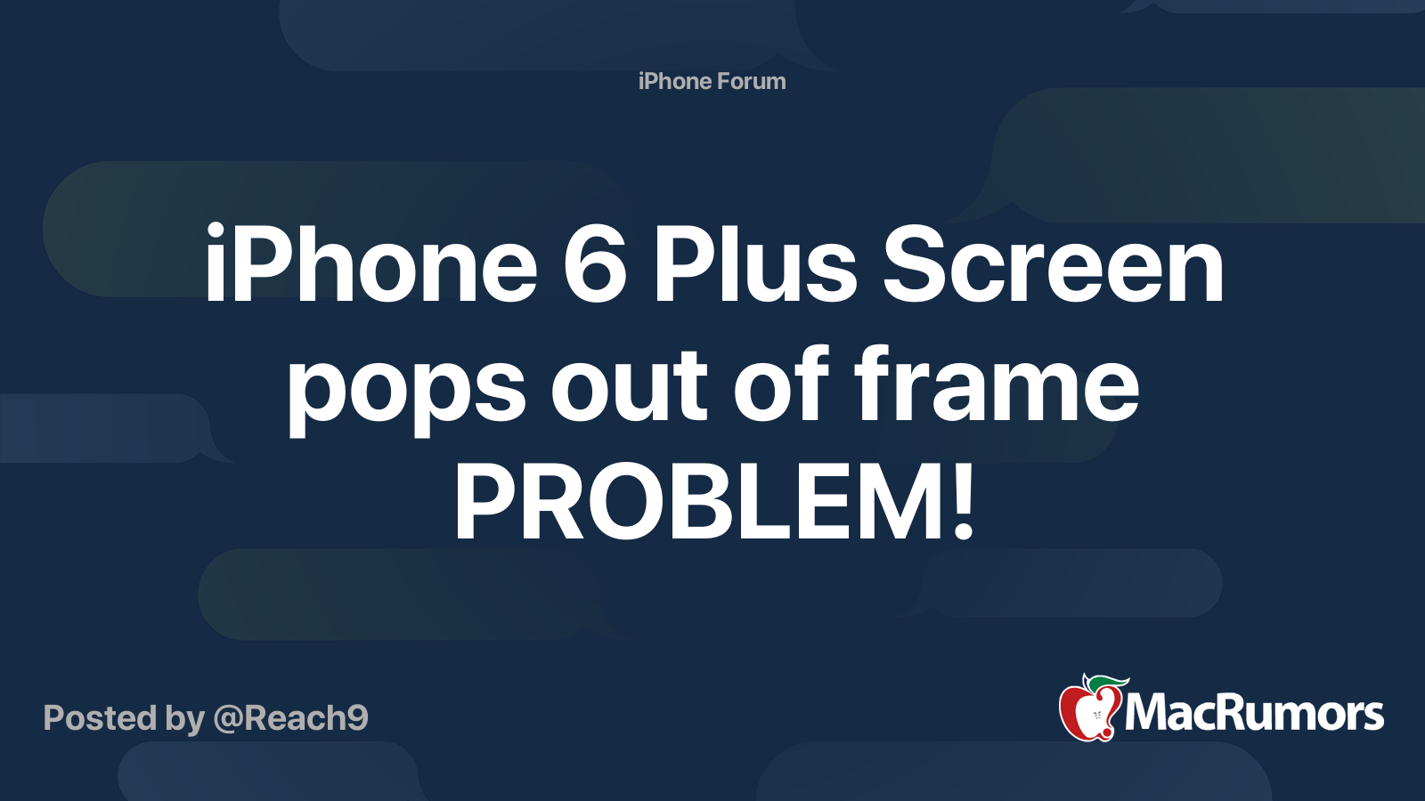 iPhone 6 Plus Screen pops out of frame PROBLEM! | MacRumors Forums