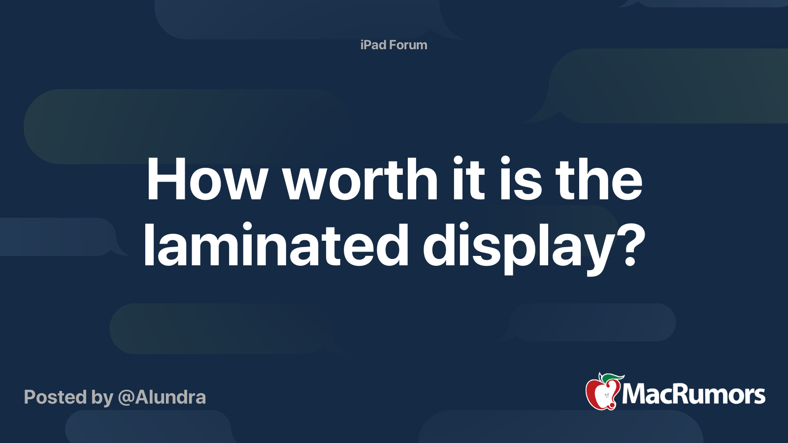 How worth it is the laminated display? MacRumors Forums