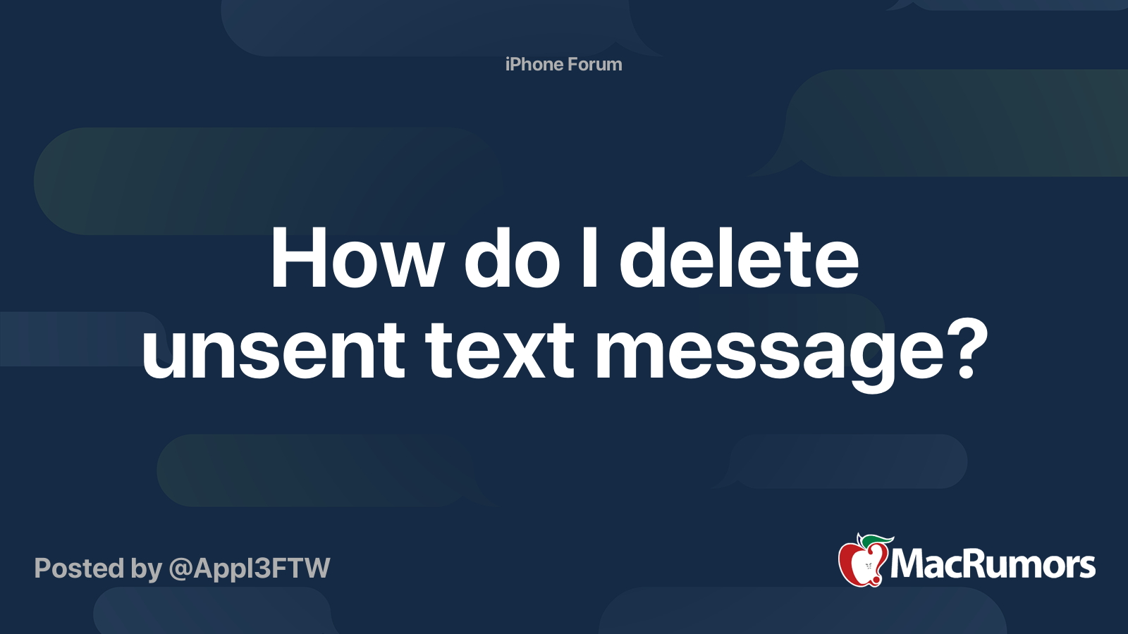 How do I delete unsent text message? | MacRumors Forums