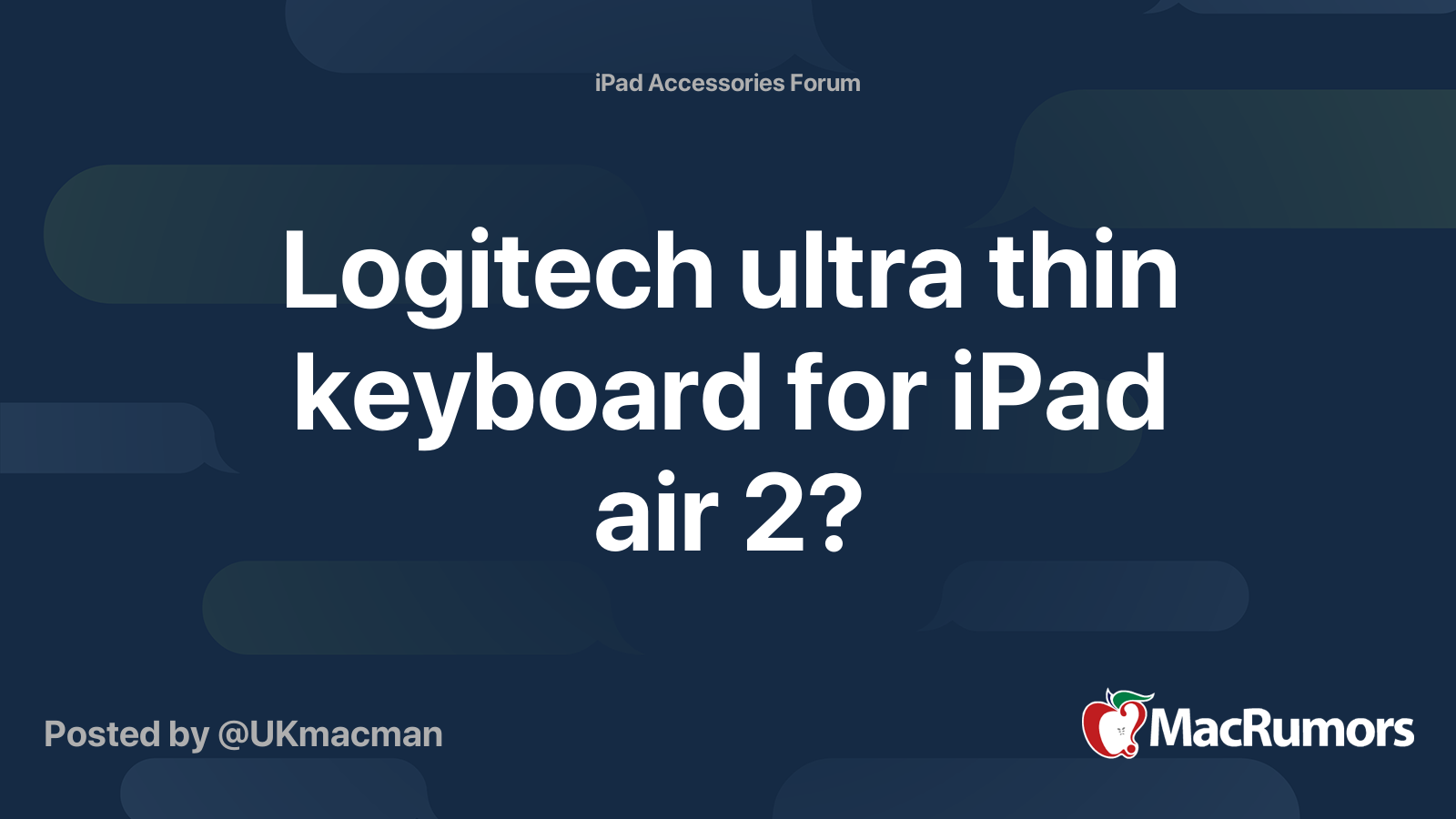 Logitech ultra thin keyboard for iPad air 2? MacRumors Forums