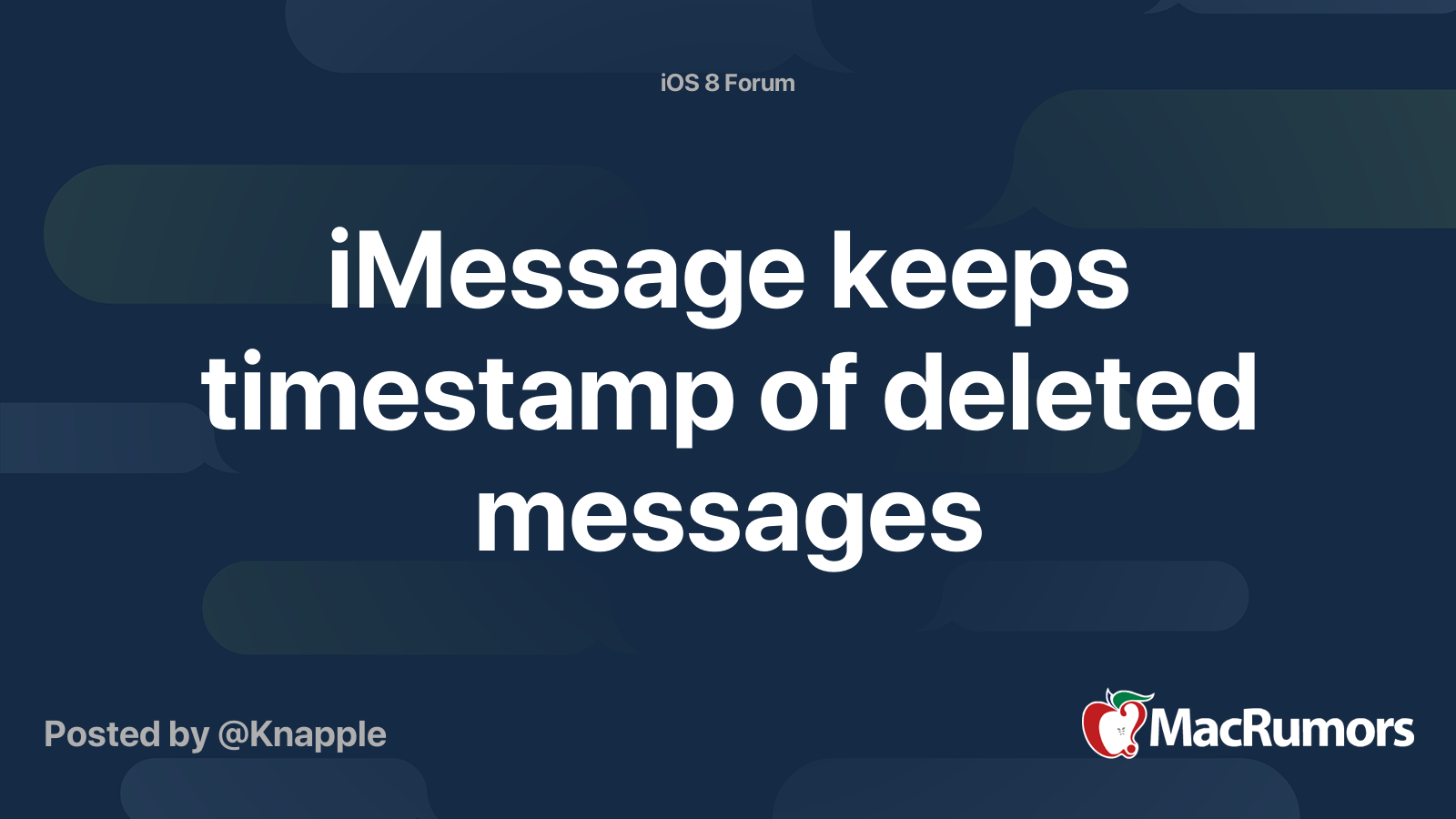 iMessage keeps timestamp of deleted messages | MacRumors Forums