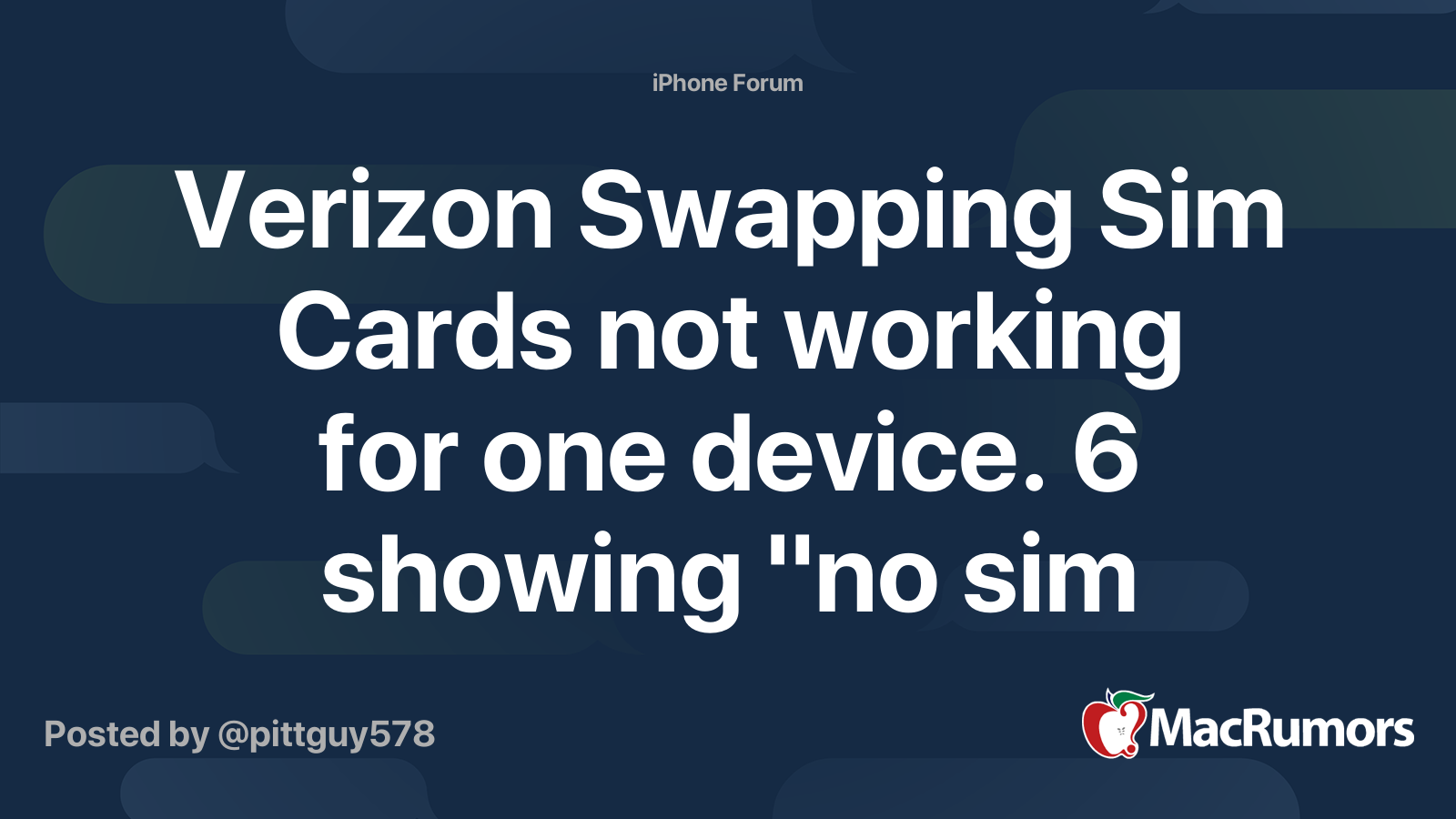Verizon Swapping Sim Cards not working for one device. 6 showing "no