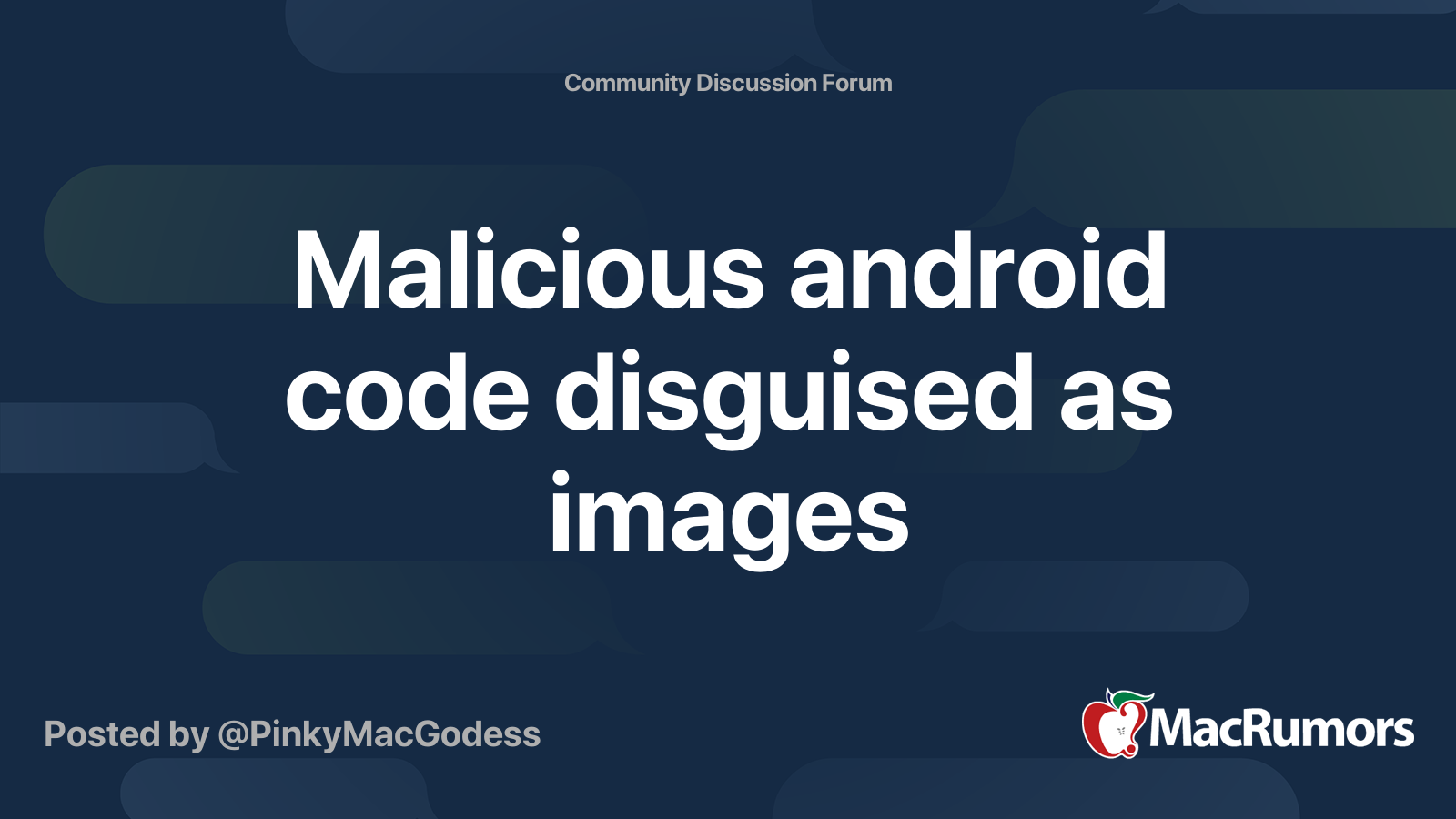 Malicious android code disguised as images | MacRumors Forums