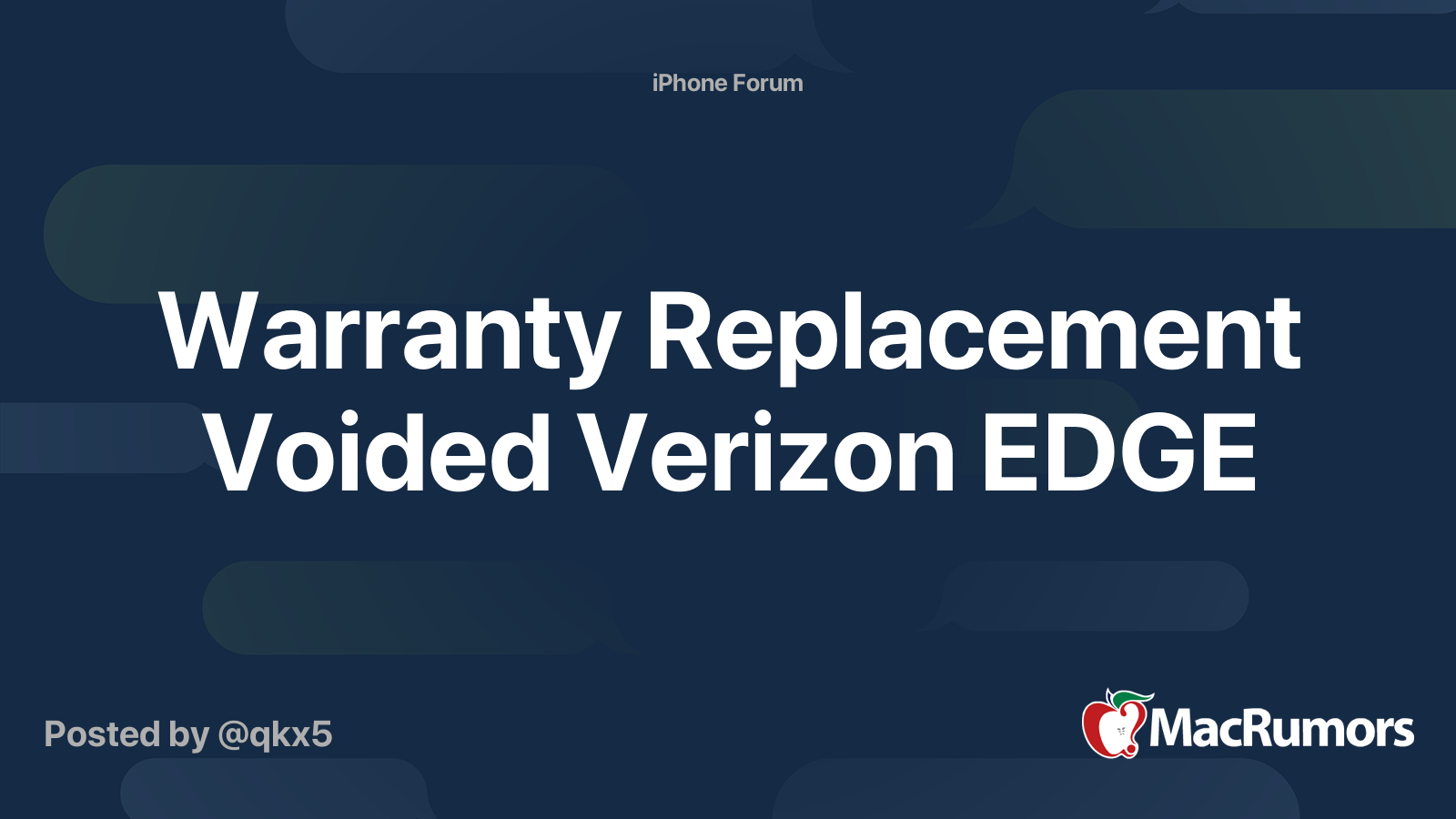 Warranty Replacement Voided Verizon EDGE MacRumors Forums