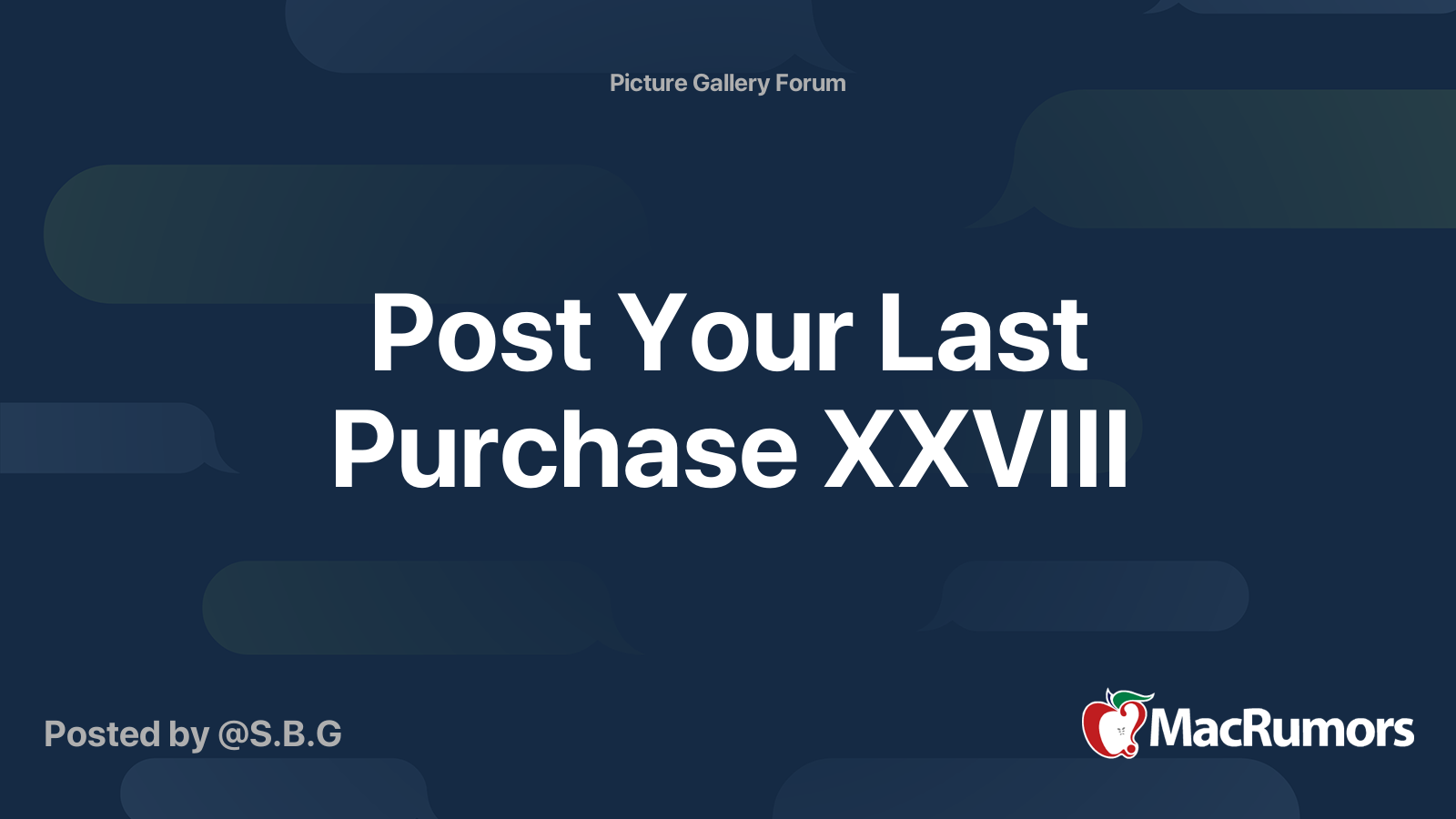 Image for Post Your Last Purchase XXVIII