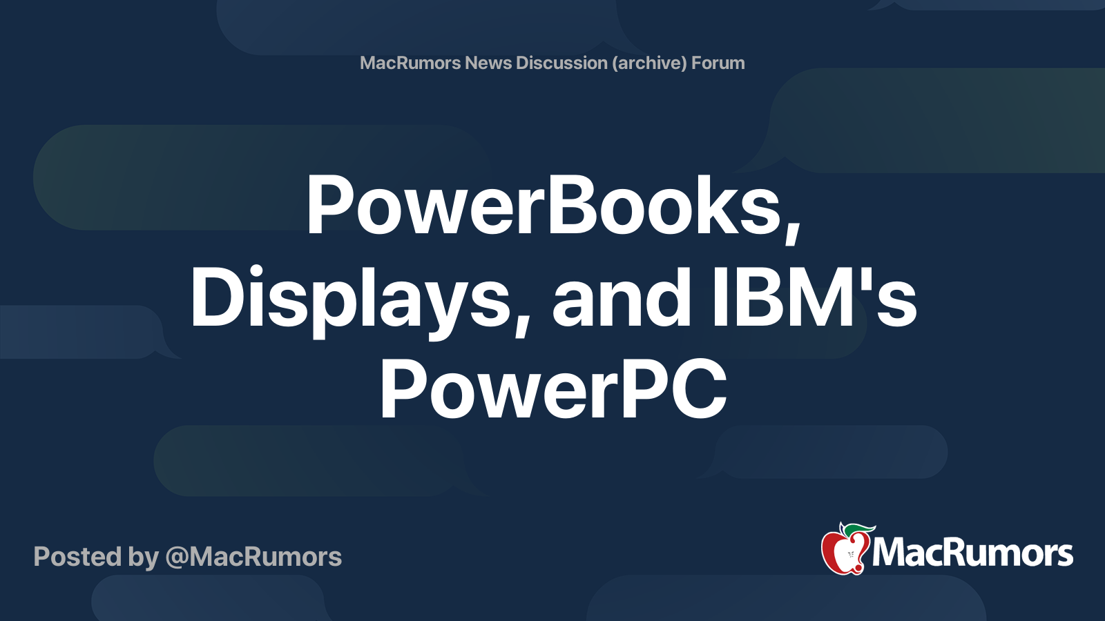PowerBooks, Displays, and IBM's PowerPC | MacRumors Forums