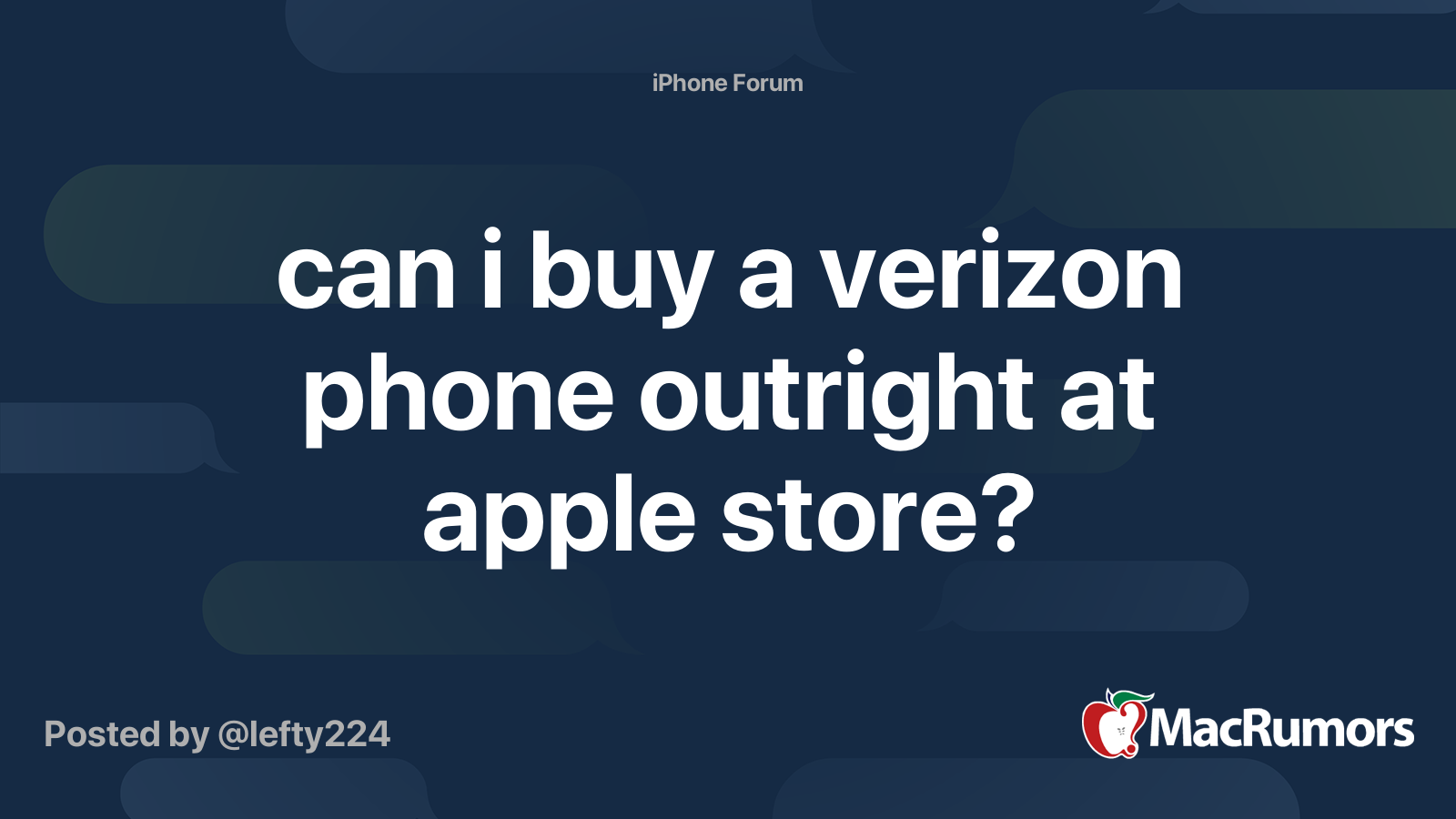 can i buy a verizon phone outright at apple store? MacRumors Forums