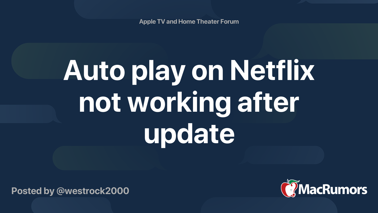 Auto play on Netflix not working after update MacRumors Forums