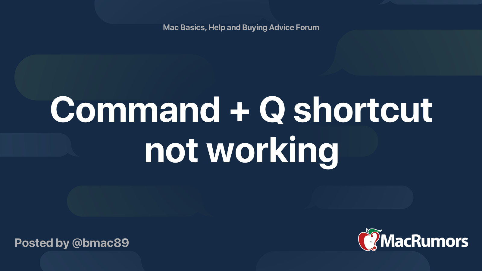 Command + Q shortcut not working MacRumors Forums
