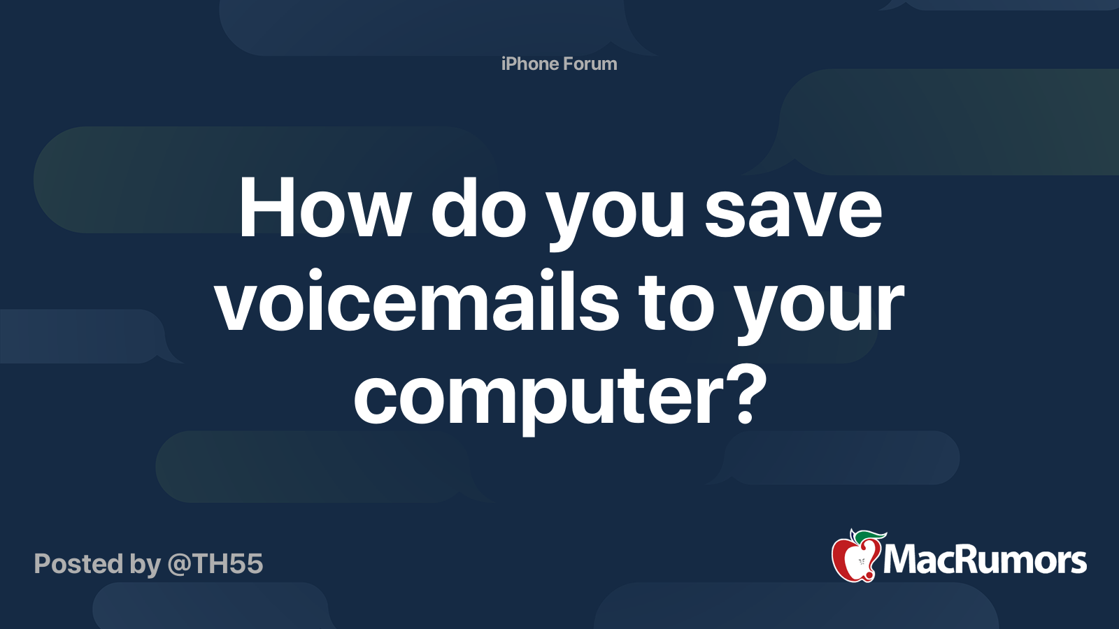 how-do-you-save-voicemails-to-your-computer-macrumors-forums