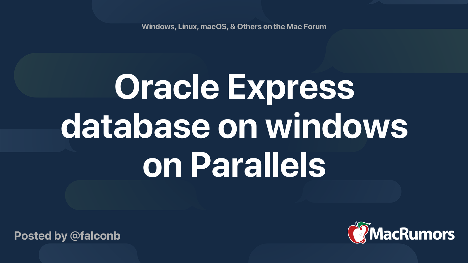 Oracle Express database on windows on Parallels | MacRumors Forums
