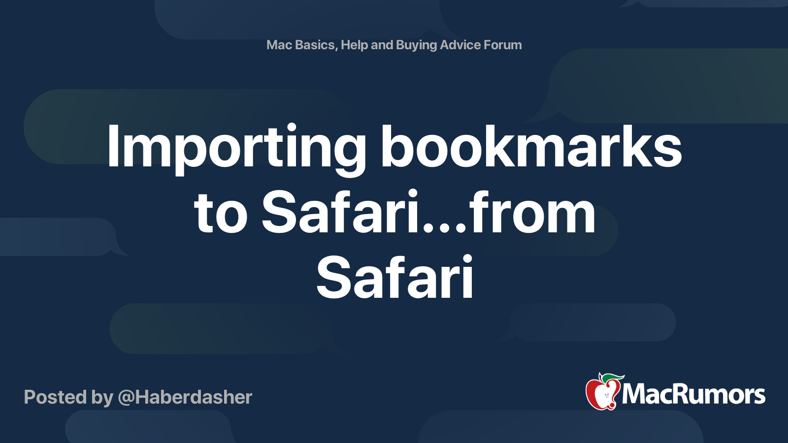 Importing bookmarks to Safari...from Safari MacRumors Forums