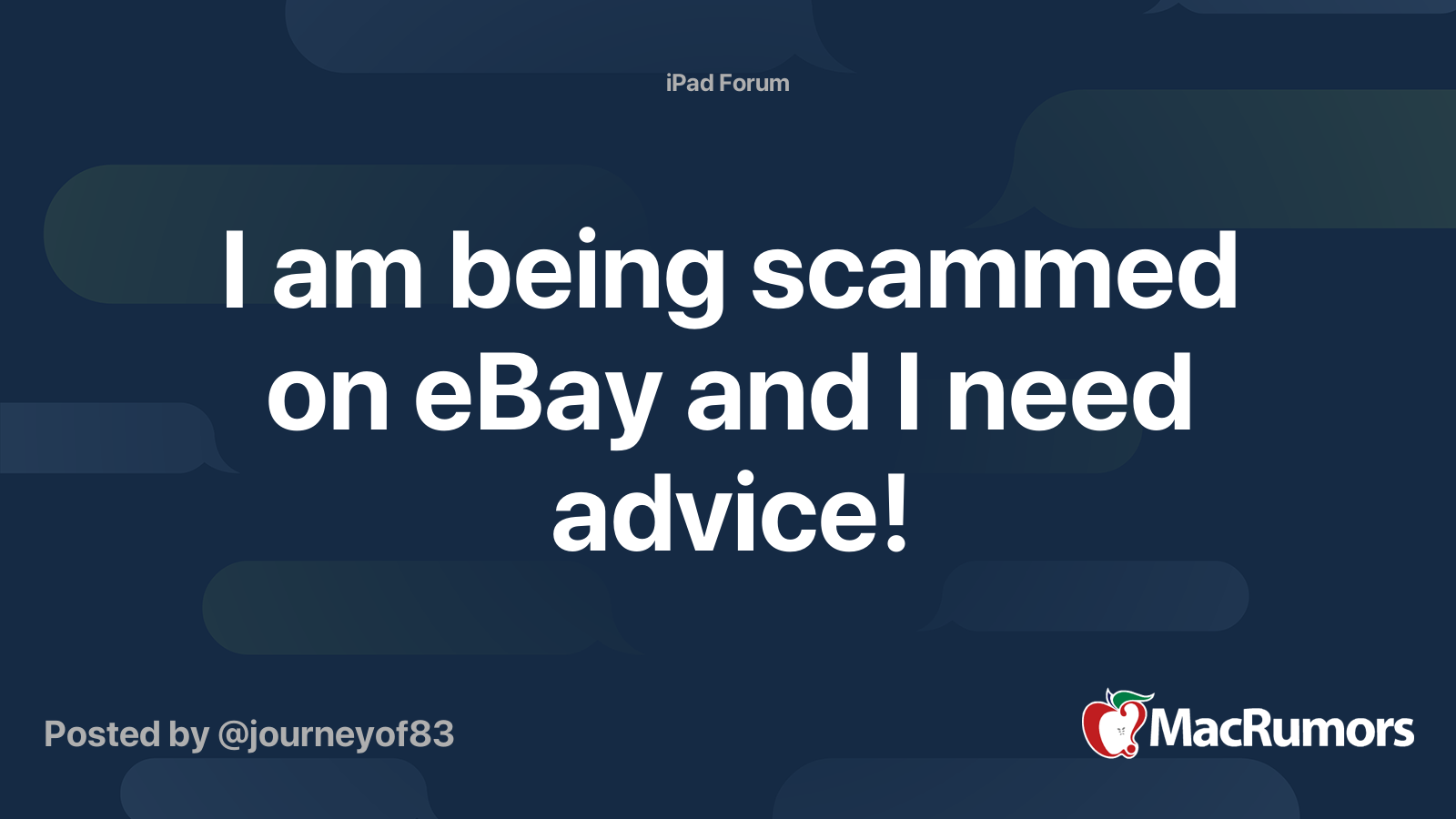 I am being scammed on eBay and I need advice! MacRumors Forums