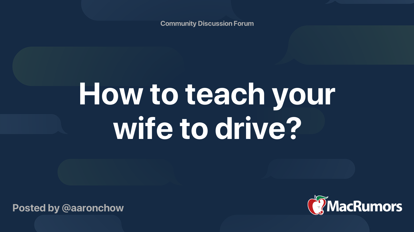 How To Teach Your Wife To Drive Macrumors Forums