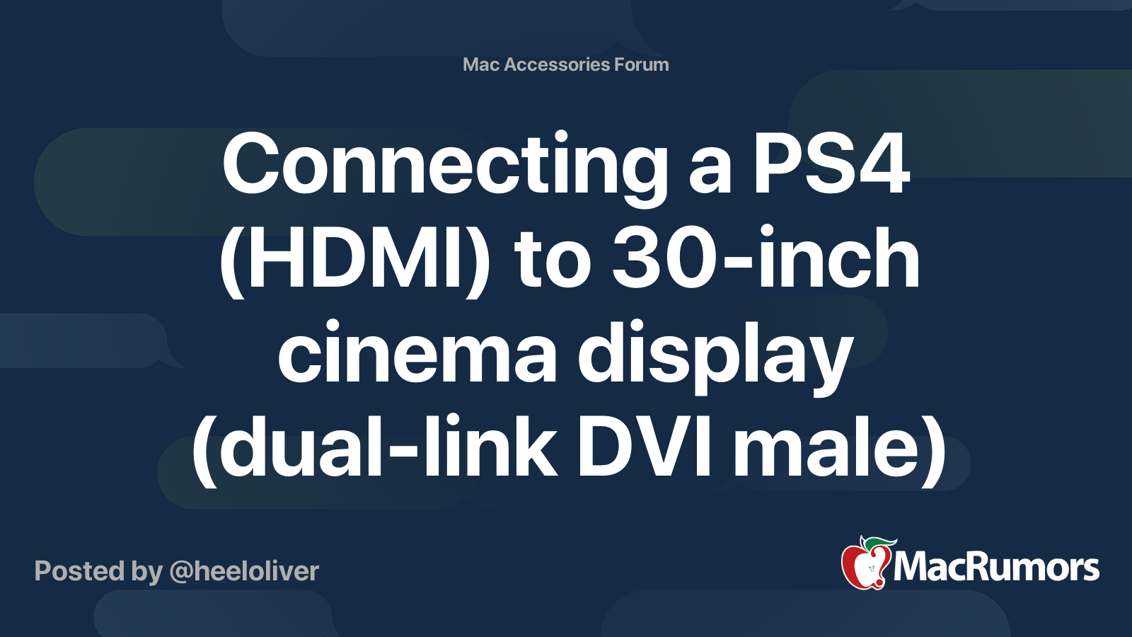 Connecting a PS4 (HDMI) to 30inch cinema display (duallink DVI male