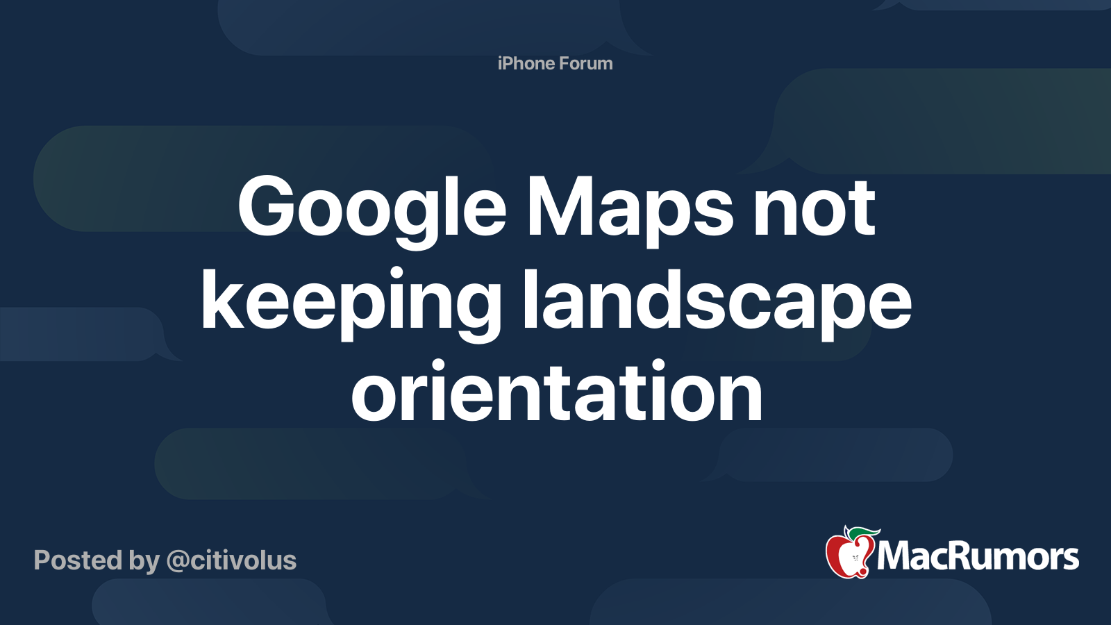 Google Maps Not Keeping Landscape, Google Maps Landscape Mode