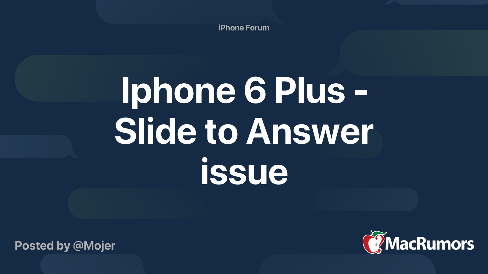 Iphone 6 Plus Slide to Answer issue MacRumors Forums