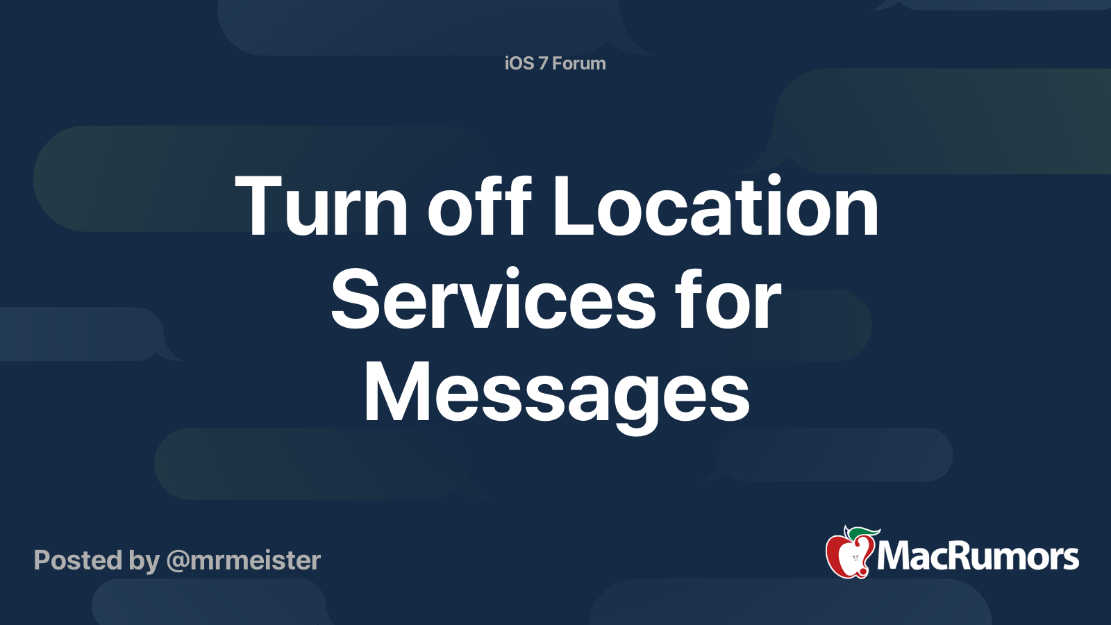 Turn off Location Services for Messages | MacRumors Forums