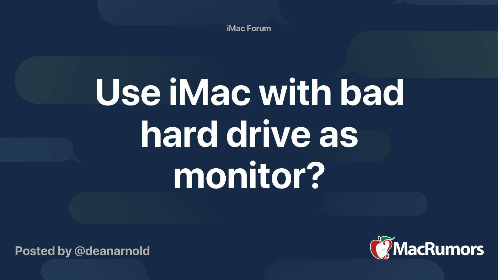 Use iMac with bad hard drive as monitor? | MacRumors Forums