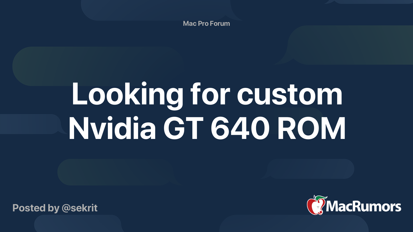 Looking for custom Nvidia GT 640 ROM | MacRumors Forums